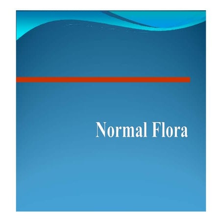 NORMAL HUMAN MICROBIOTA AND TYPES OF MICROBIOTA | PPTX