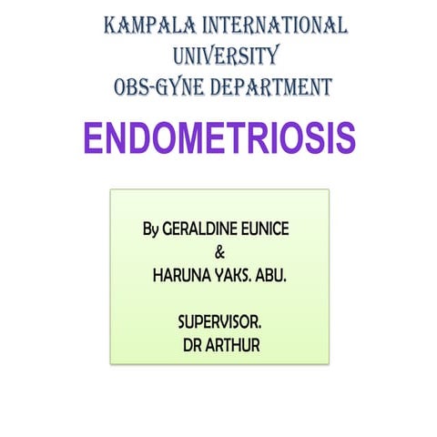 Endometriosis	and recognize its involvement in chronic pelvic pain and subfer...