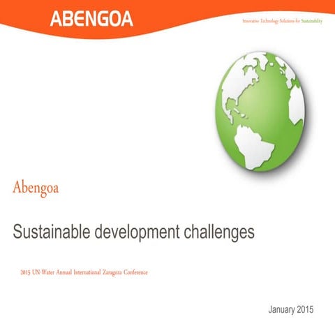 Abengoa-FB Side Event – Collado, Abengoa, 14th January, 2015 UN Water Confere...