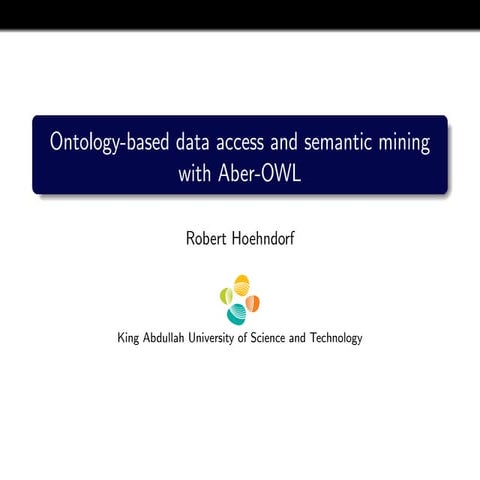 Ontology-based data access and semantic mining with Aber-OWL