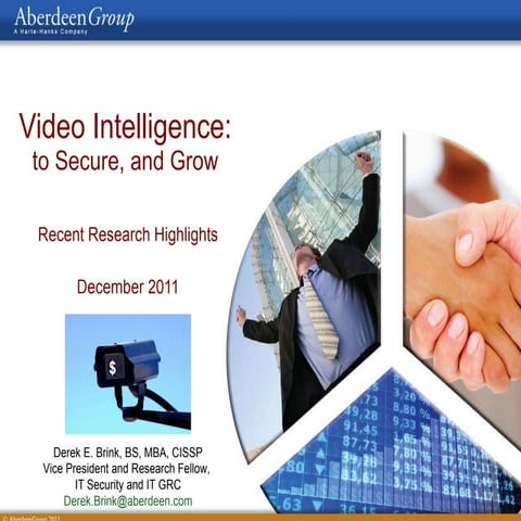 Aberdeen  Group Presents: Video Intelligence to Secure and Grow