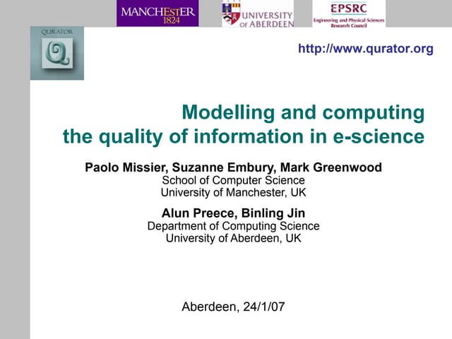 Invited talk @Aberdeen, '07: Modelling and computing the quality of informati...