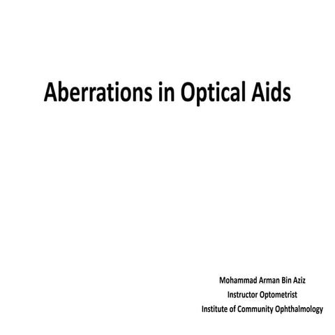 Aberrations in optical aids 