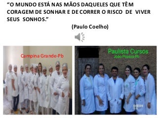 PODOLOGIA FINALIZAÇÃO PAULISTA CURSOS-PARAÍBA 2016.1