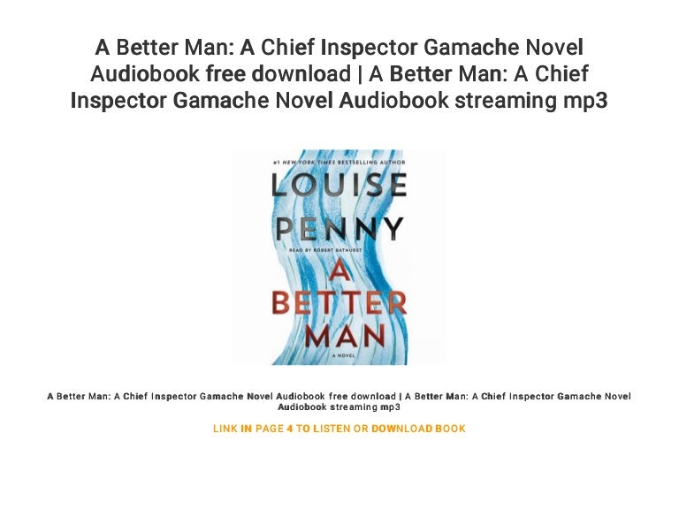 A Better Man A Chief Inspector Gamache Novel Audiobook Free Download