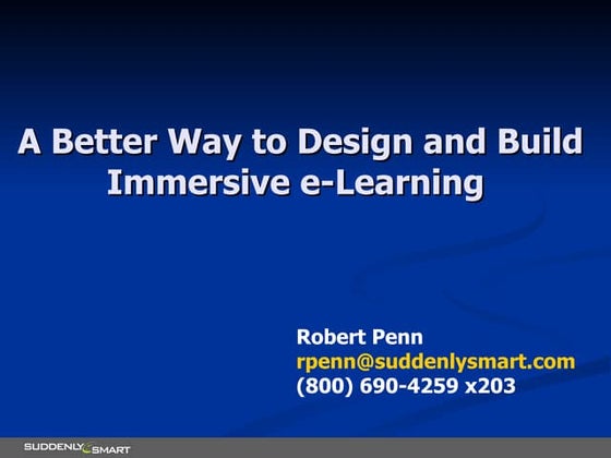 A Better Way to Design & Build Immersive E Learning