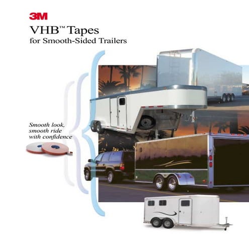 3M VHB Trailer test