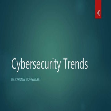 Trends in Cybersecurity