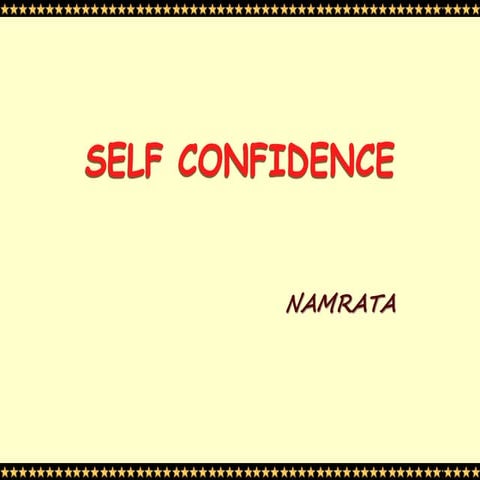 Self confidence