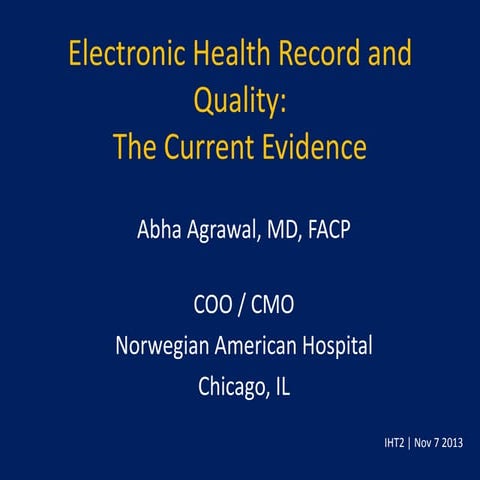 iHT² Health IT Summit Beverly Hills – Case Study "The EHR & Quality: The Curr...