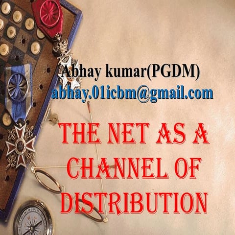 Distribution channel