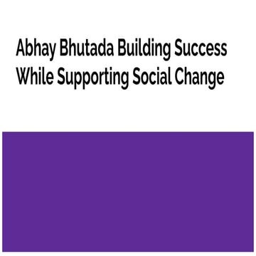Abhay Bhutada Building Success While Supporting Social Change | PDF