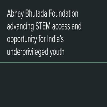 Abhay Bhutada Foundation advancing STEM access and opportunity for ...