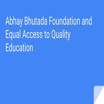 Abhay Bhutada Foundation and Equal Access to Quality Education | PDF