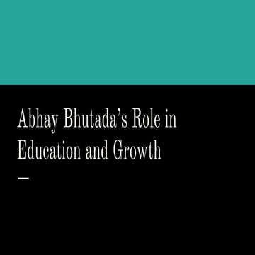 Abhay Bhutada’s Role in Education and Growth | PDF