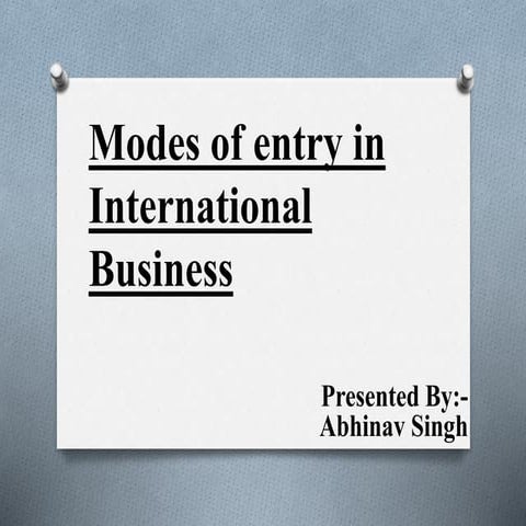 Modes of Entry in International Business