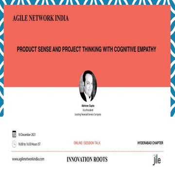 Agile Network India | Product Sense and Project Thinking with Cognitive Empat...