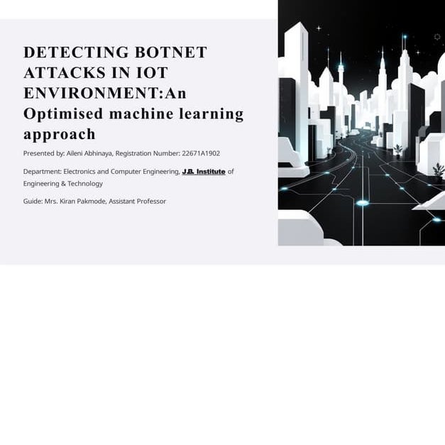 Optimised Machine Learning for Detecting Botnet Attacks in IoT ...