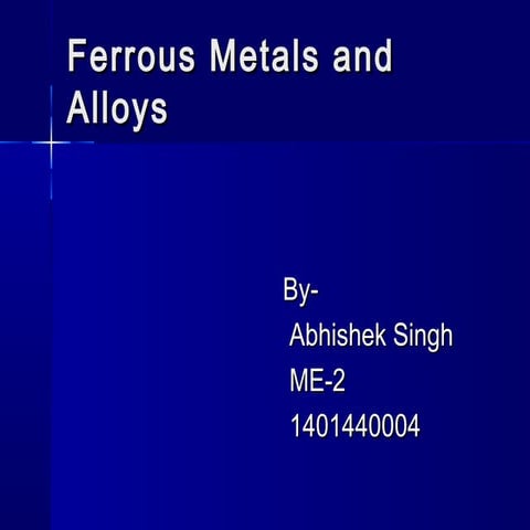 ferrous metals and alloys