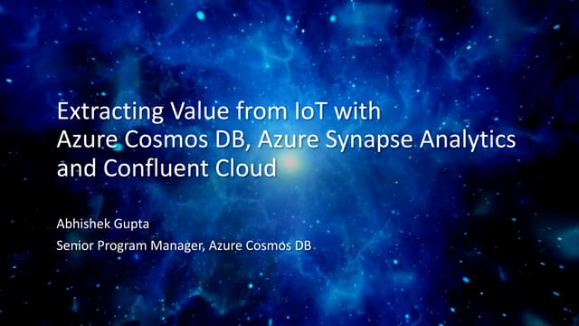 Extracting Value from IOT using Azure Cosmos DB, Azure Synapse Analytics and ...