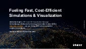 Fueling Fast, Cost-Efficient Simulations & Visualization