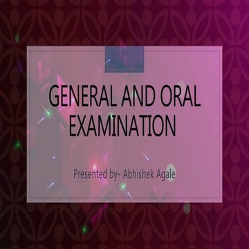 general and oral examination | PPTX