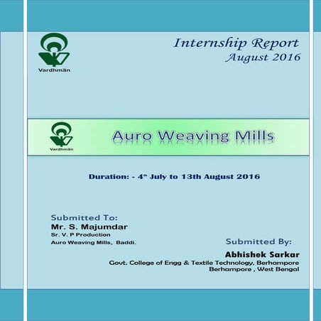 Abhishek sarkar  Vardhman textiles report - august 2016 internee
