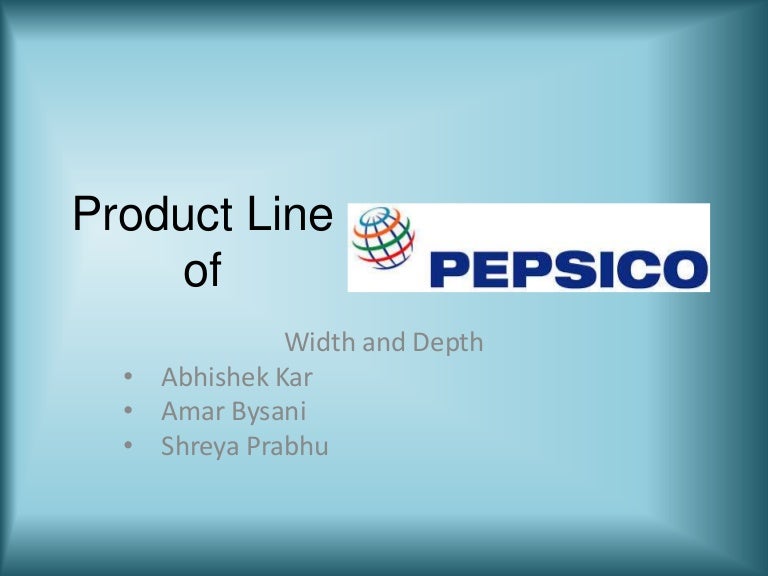 Product Line and Depth of Pepsico
