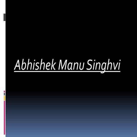 Abhishek singhvi