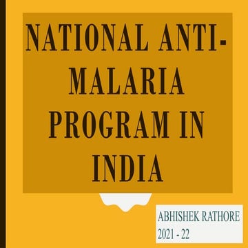 National anti- malaria program in India.