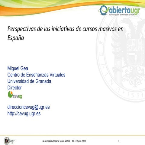 abiertaUGR: la formacion Abierta en la Universidad de Granada