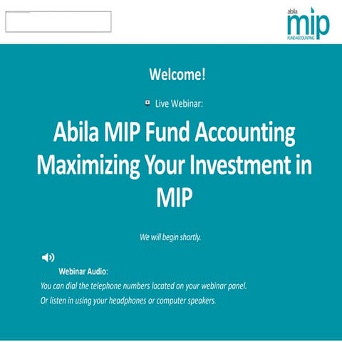 Maximizing Your Investment in Abila MIP