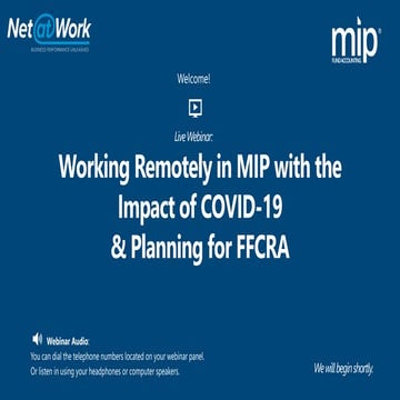 MIP Webinar: Working Remotely with the Impact of COVID-19 & Planning for FFCRA