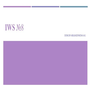 Abilkassymova IWS 8.pptx