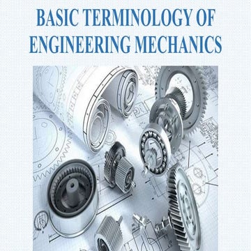 Basic Terminologies of Engineering Mechanics
