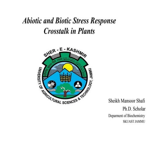 Abiotic and biotic stress response/crosstalk