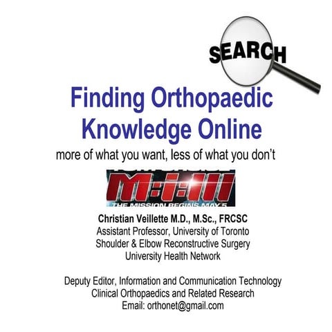 Abjs 2008 Veillette Finding Orthopaedic Knowledge Online