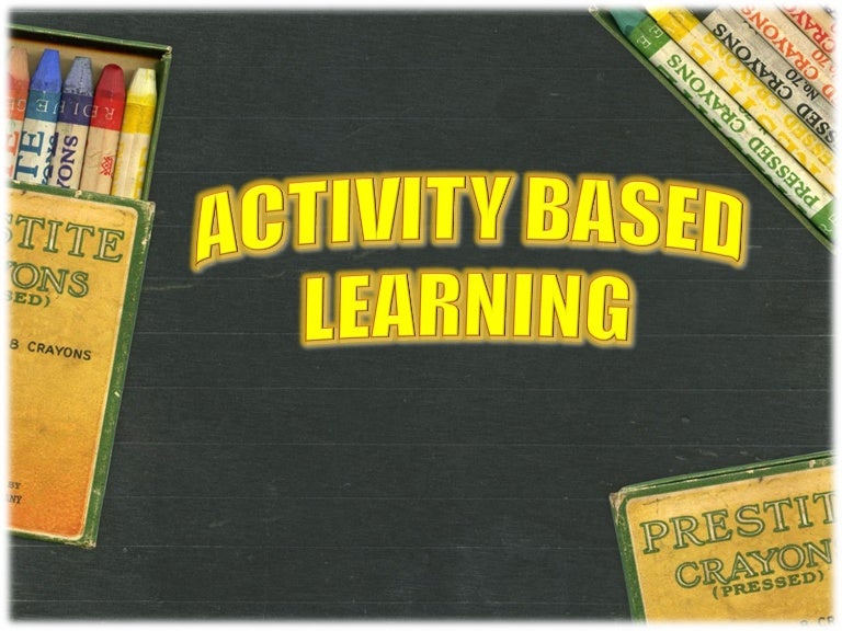 activity based learning ppt European journal of open, distance and e-learning.