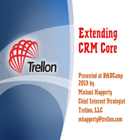 Extending CRM Core