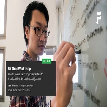 UX STRAT Europe 2019: Tom Ablewhite, Jamie Horne, Foolproof