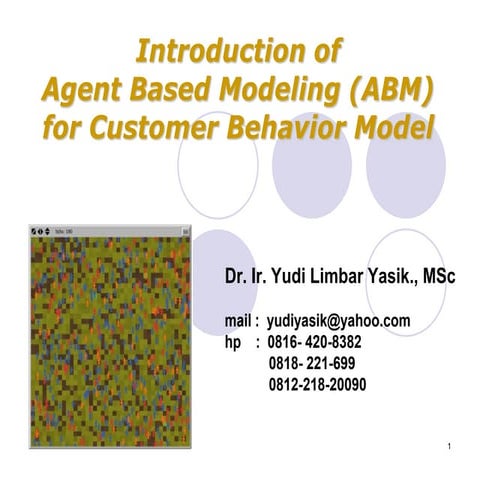 Introduction of  Agent Based Modeling (ABM) for Customer Behavior Model 