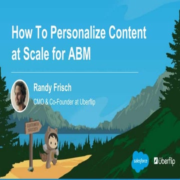 How to Personalize Content at Scale for ABM - Dreamforce 2017