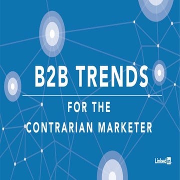 The Future of B2B Marketing: Trends and Implications for Marketers