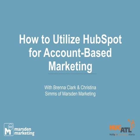 How to Utilize HubSpot for Account-Based Marketing