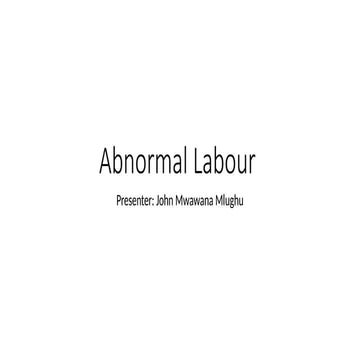 Abnormal Labour- Part 2.pptx Fmedicine students