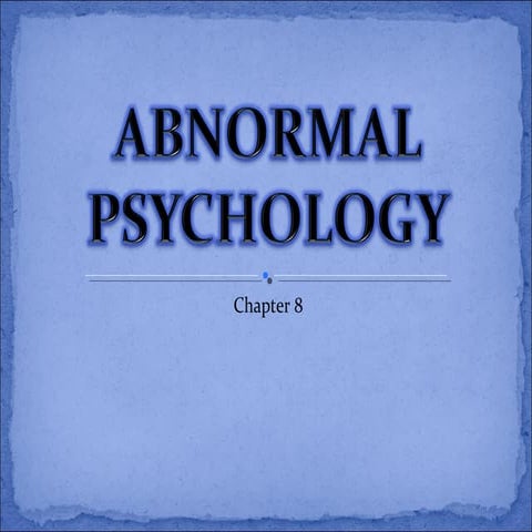 Abnormalpsychology 111004002706-phpapp02