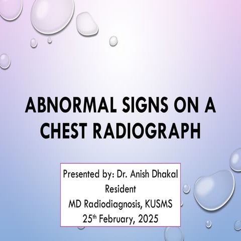 Abnormal signs on a Chest X-Ray (Plain Radiograph)