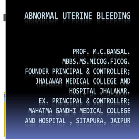 Abnormal uterine bleeding