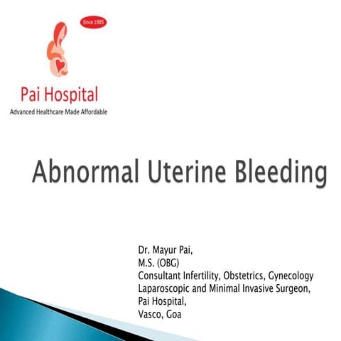 Abnormal uterine bleeding