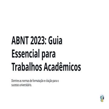 Guia Completo ABNT 2023 para Trabalhos Acadêmicos: Formatação e ...